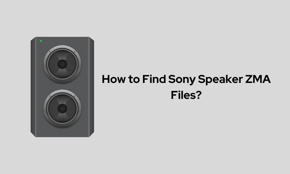 How To Find Sony Speaker ZMA files
